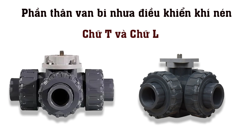 Phần thân van bi nhựa