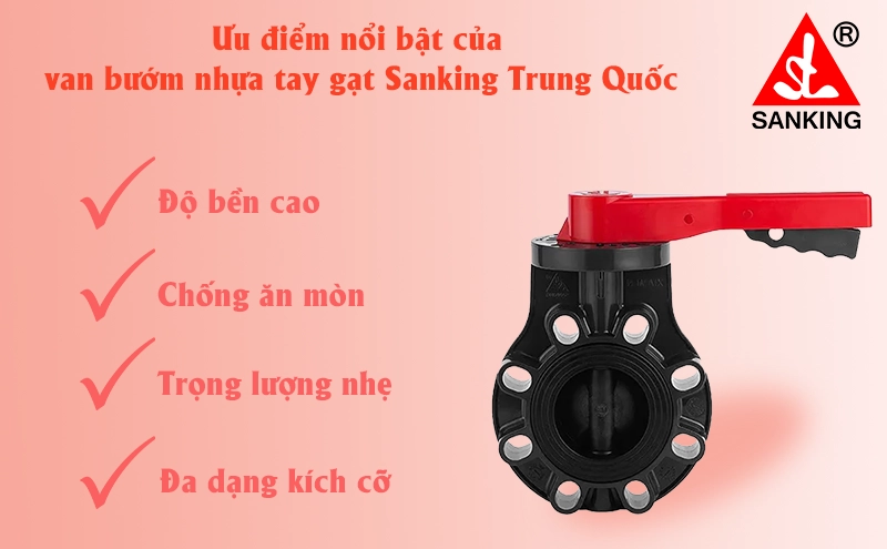 Ưu điểm nổi bật của van bướm nhựa tay gạt Sanking