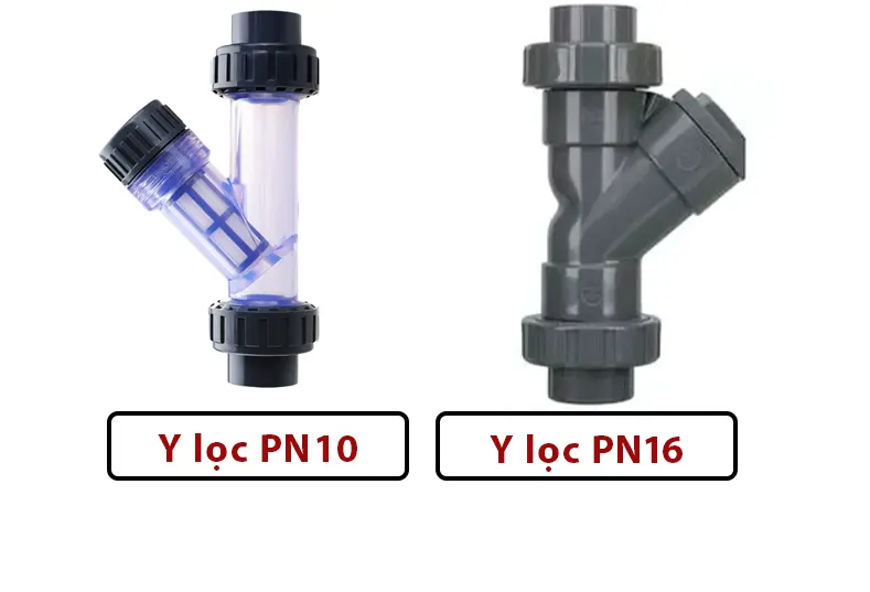 So sánh Y lọc nhựa PN10 và PN16